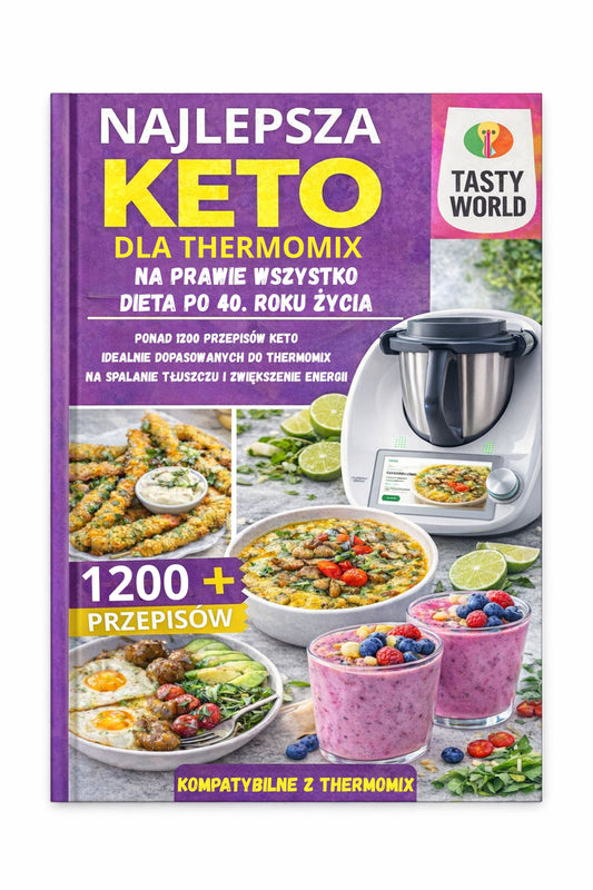 Najlepsza Dieta Keto dla Thermomix – 1200+ przepisów niskowęglowodanowych